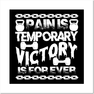 Pain Is Temporary Victory Is Forever | Motivational & Inspirational | Gift or Present for Gym Lovers Posters and Art